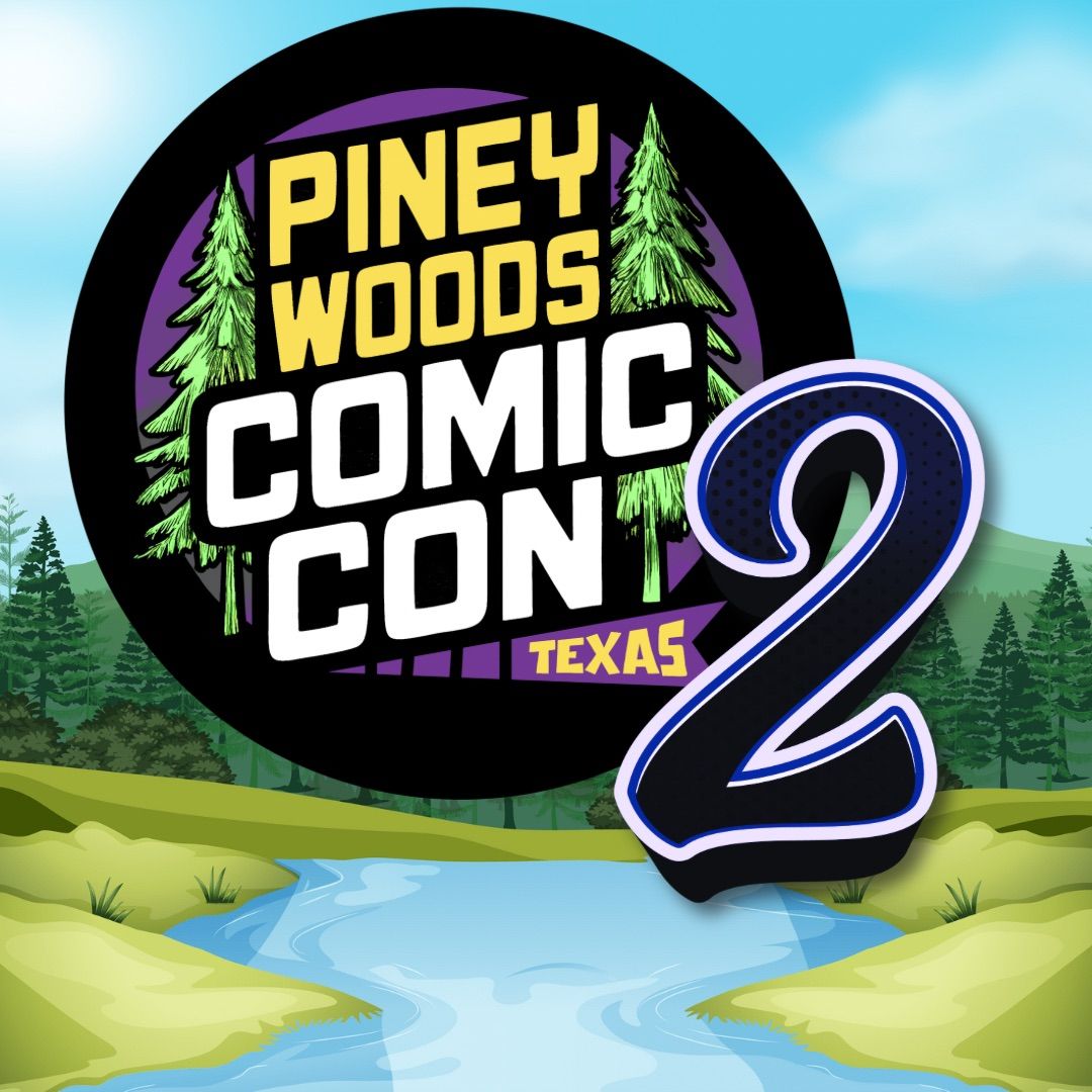 Piney Woods Comic Con - Year 2