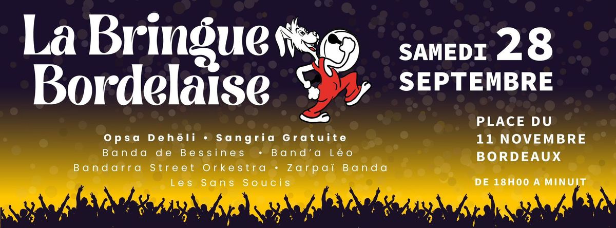 La Bringue Bordelaise - Festival de Bandas, Fanfares, Street Bands \u00e0 Bordeaux