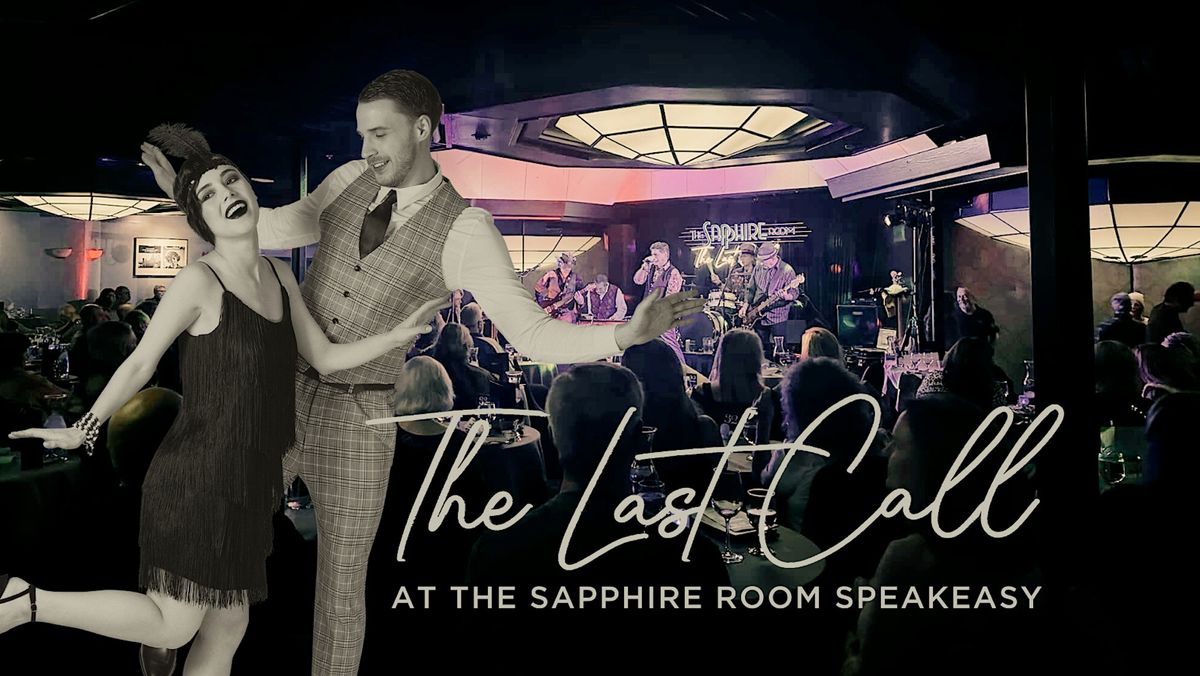 The Last Call- Sapphire Speakeasy