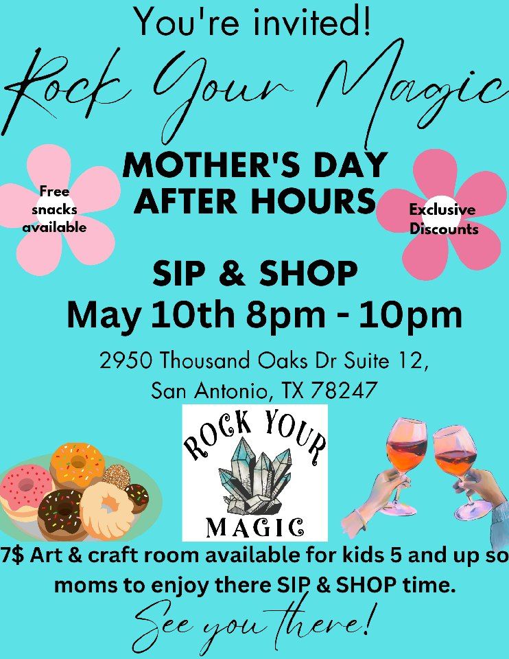 Mother's Day After Hours Sip & Shop Pre-Party