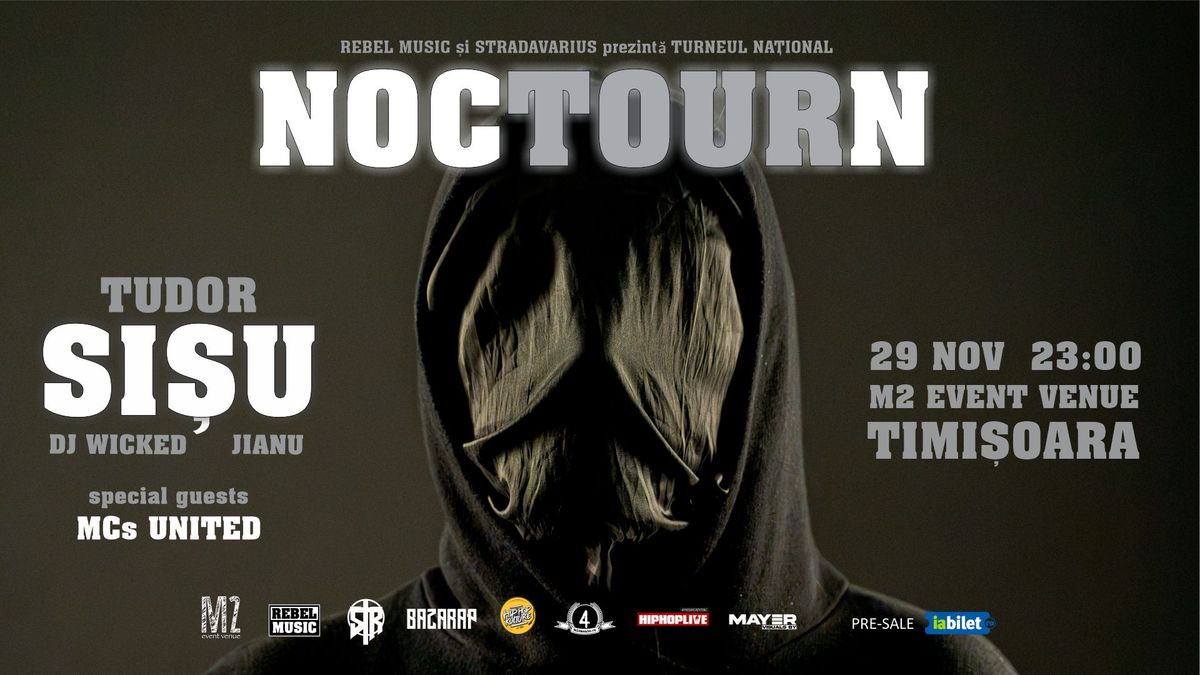 "NOCTOURN" cu Tudor Sisu la Timisoara