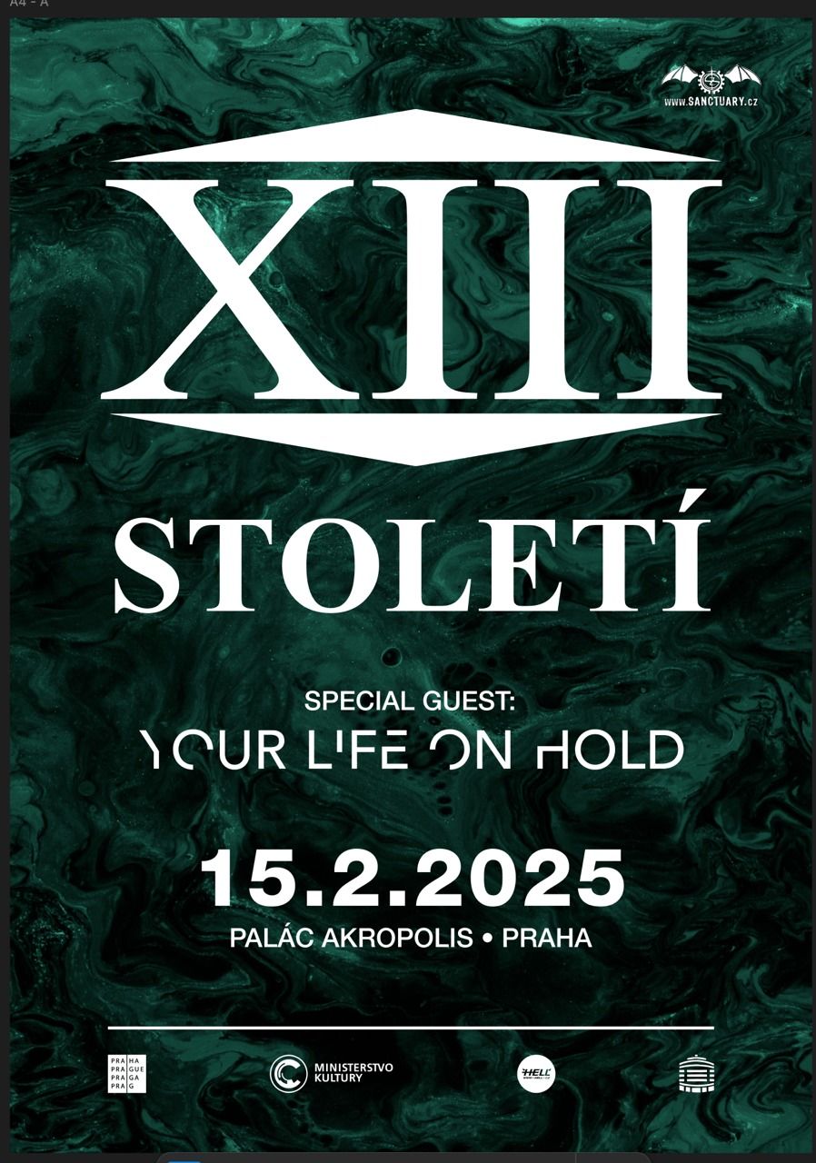 XIII. stolet\u00ed + Your Life on Hold