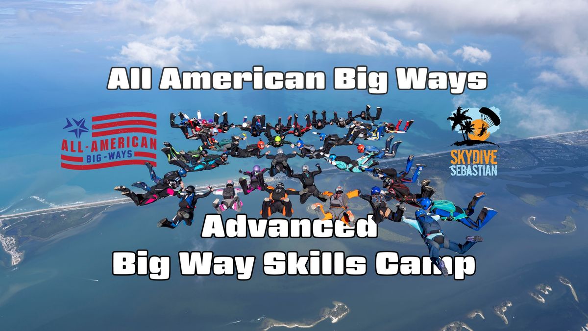 Advanced Big Way Skills camp