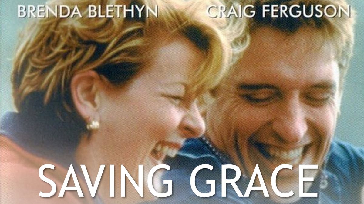 Relaxed Film: Saving Grace