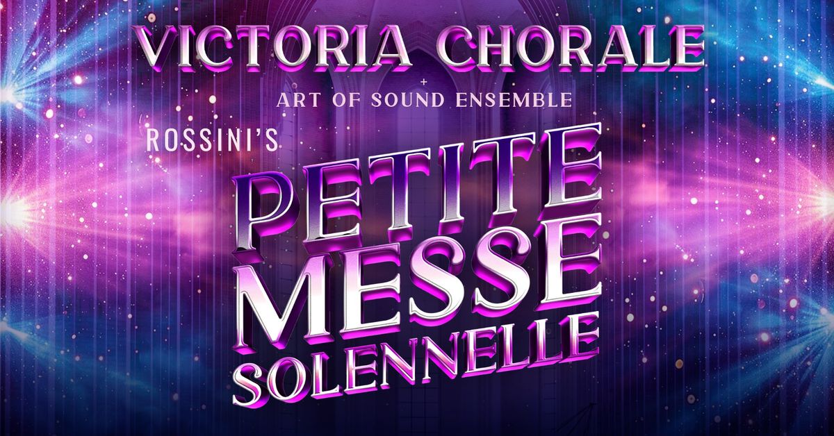 Rossini's Petite Messe Solenelle