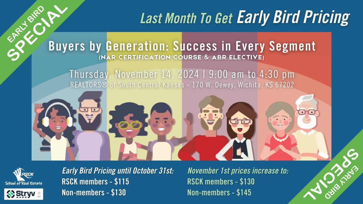 Buyers by Generation:  Success in Every Segment (NAR Certification Course & ABR\u00ae Elective)