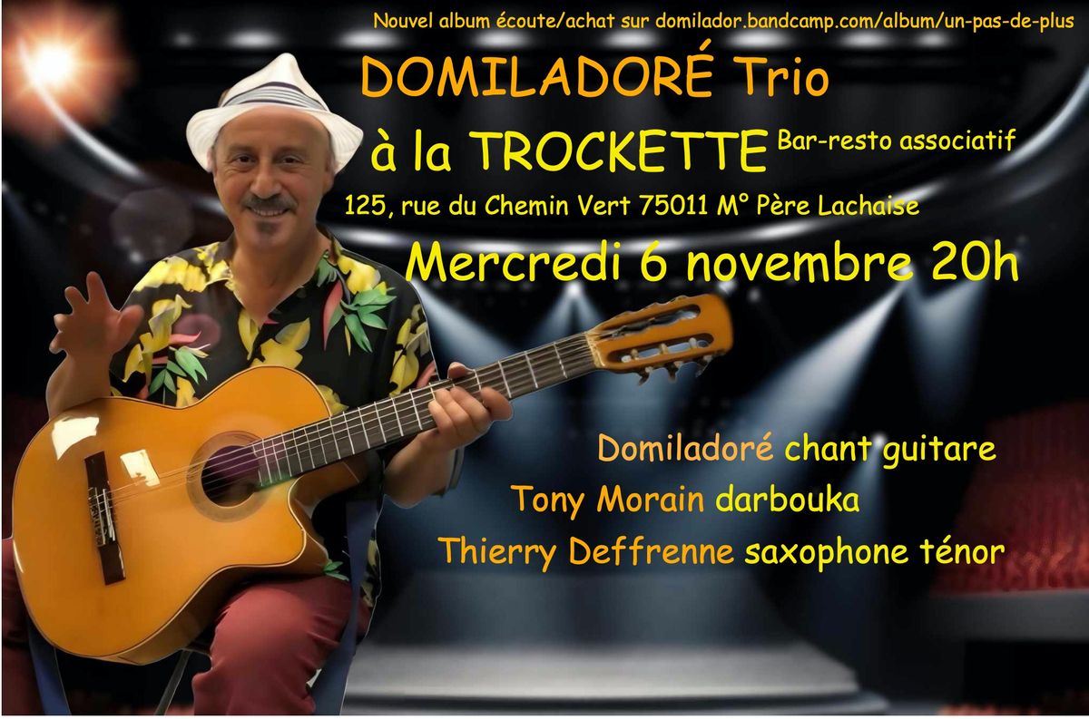 DOMILADOR\u00c9 TRIO \u00e0 la TROCKETTE