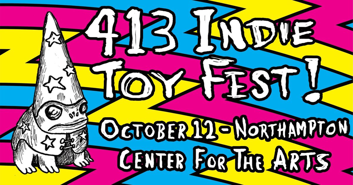 413 Indie Toy Fest