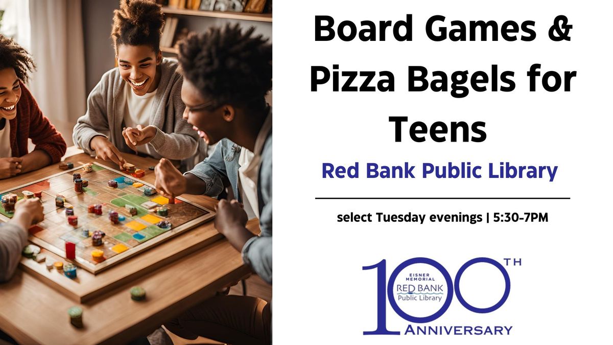 Board Games & Pizza Bagels for Teens