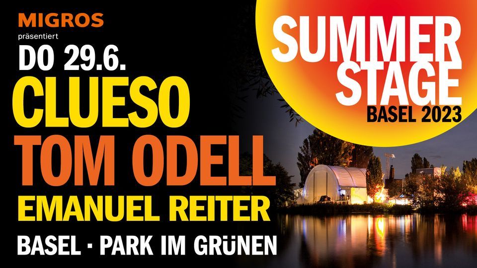 Summerstage Basel 2023: Clueso & Tom Odell u.v.a.