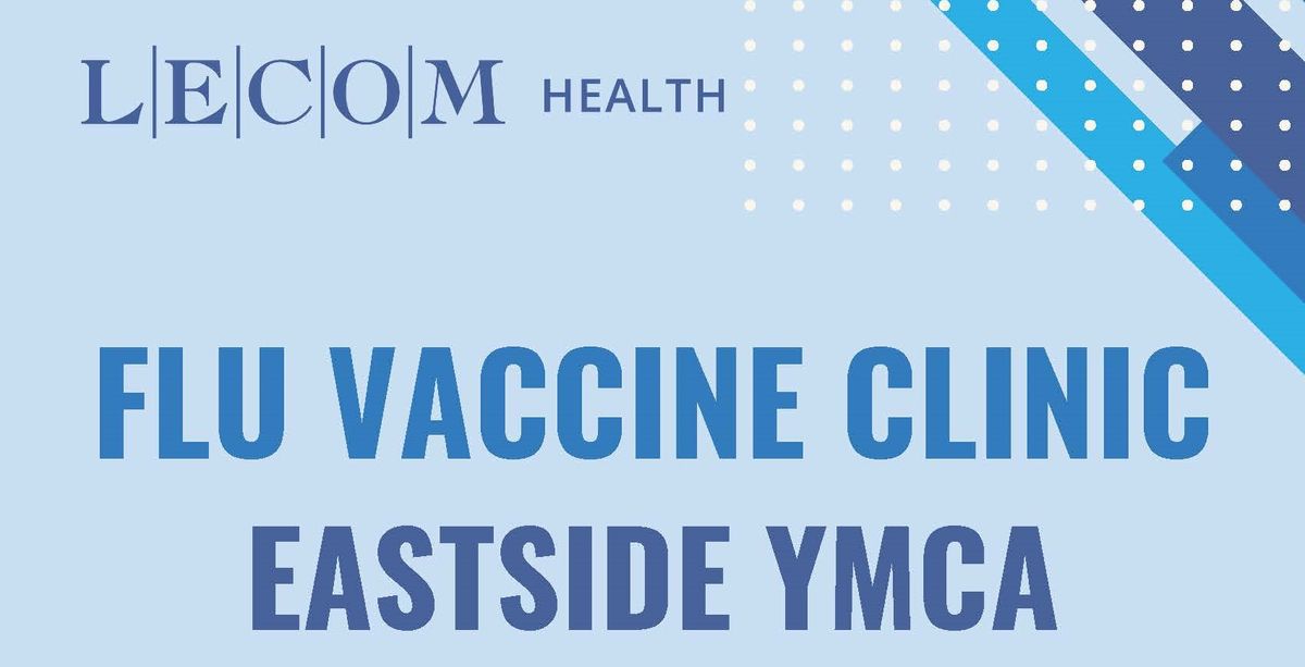 Flu Vaccine Clinic  - Eastside Y