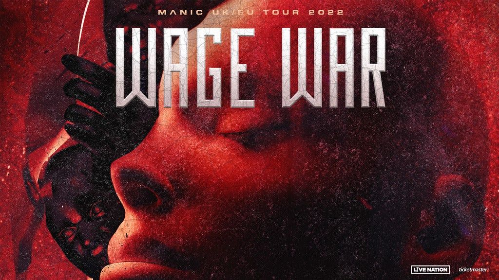 Wage War | MANIC UK\/EU TOUR 2022