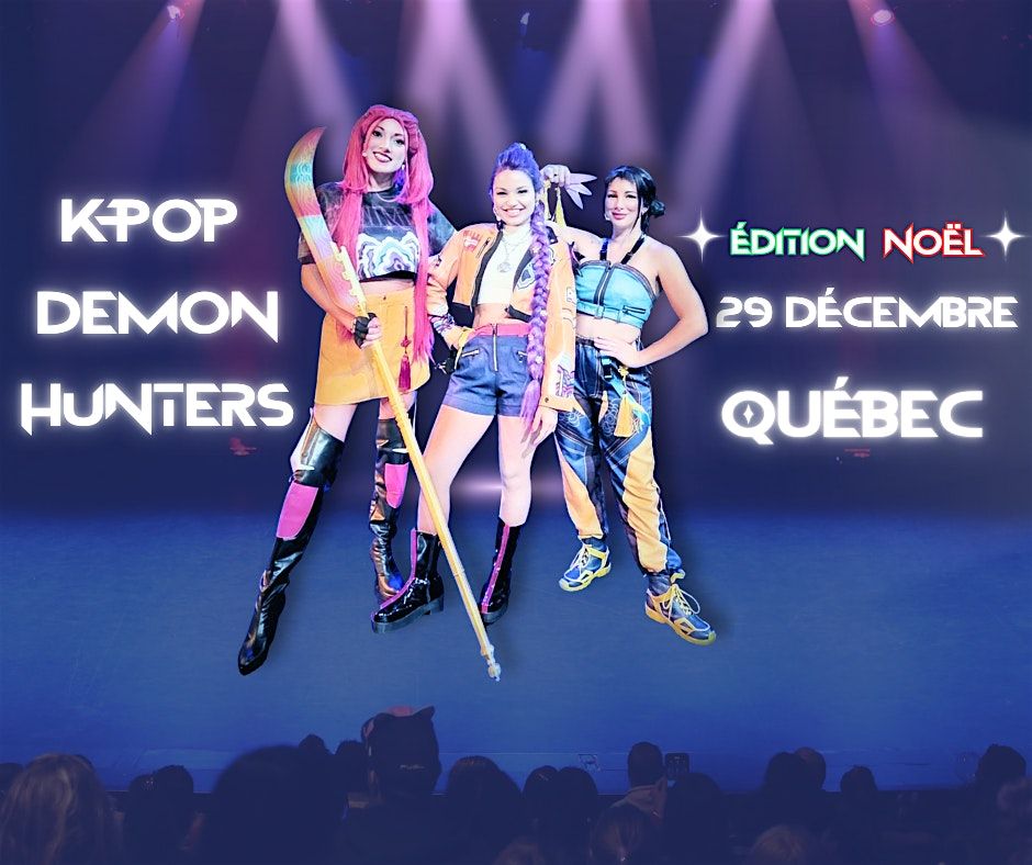 Spectacle K-Pop - \u00c9dition No\u00ebl QU\u00c9BEC\/ K- Pop Show - Christmas Edition QC