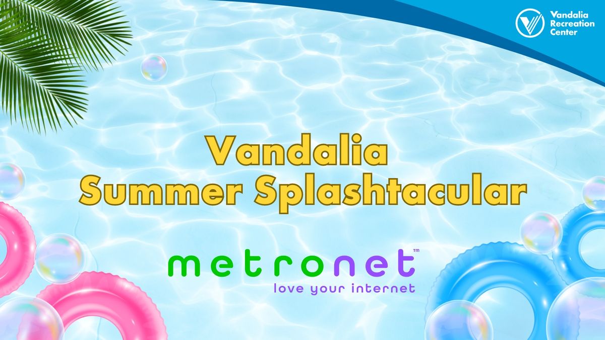 Vandalia Summer Splashtacular