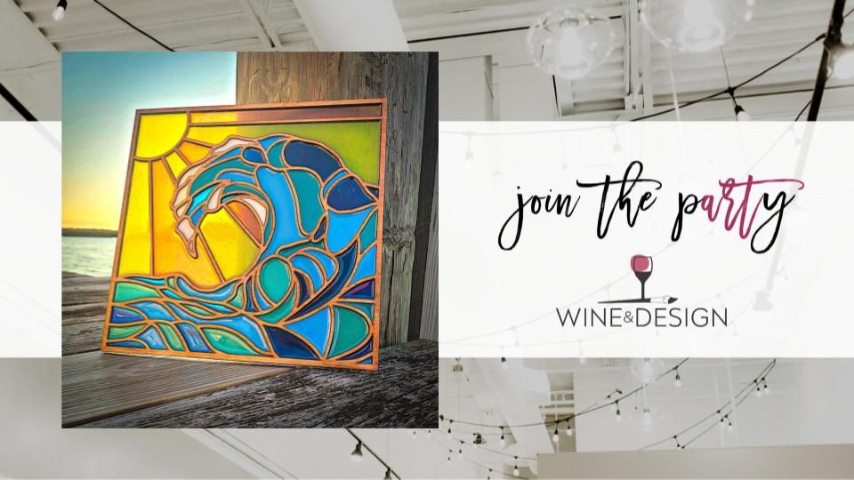SOLD OUT! Resin Poured Wave Stained Glass Workshop | Wine & Design
