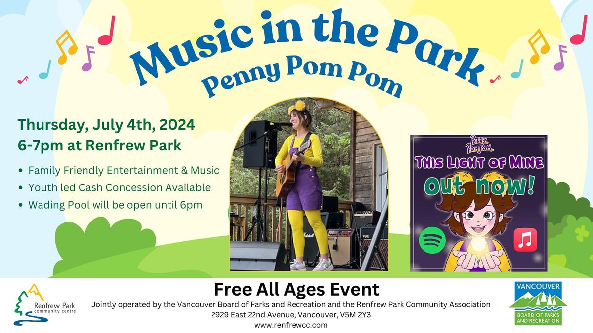 Music in the Park with Penny Pom Pom