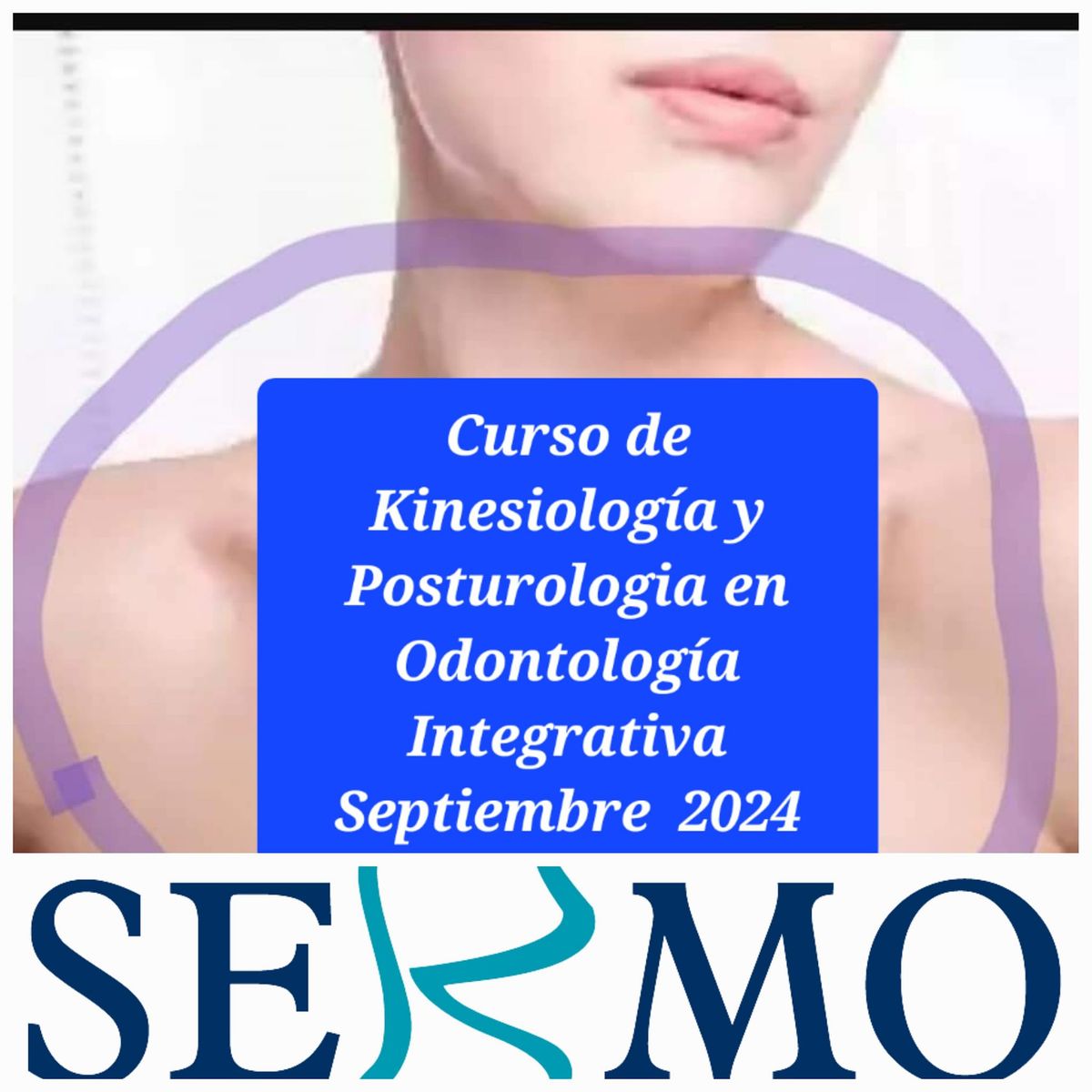 Curso de Kinesiolog\u00eda  y Posturologia M\u00e9dica Odontol\u00f3gica 