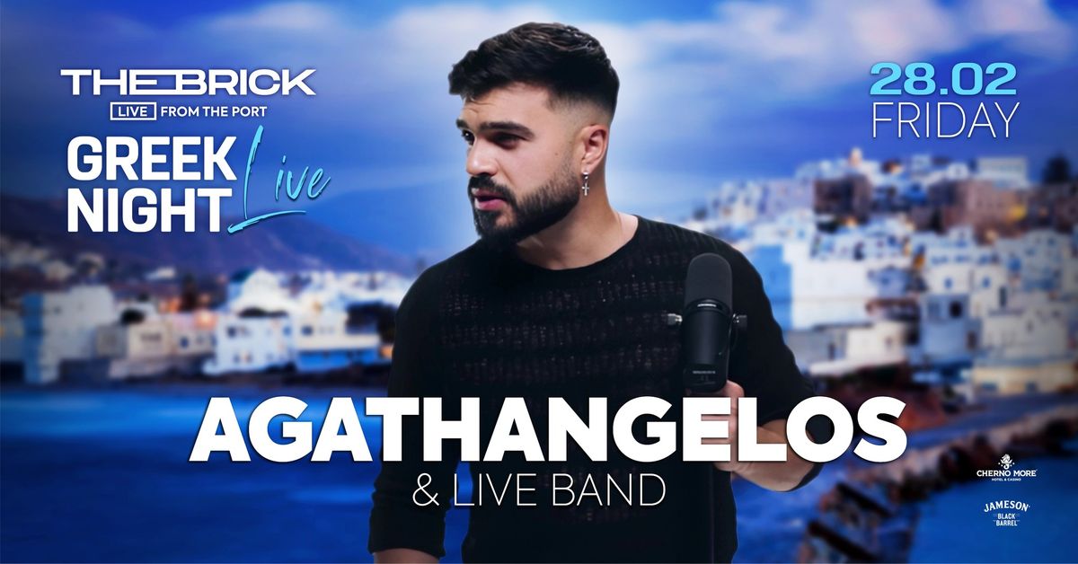 28.02 \/ AGATHANGELOS & LIVE BAND