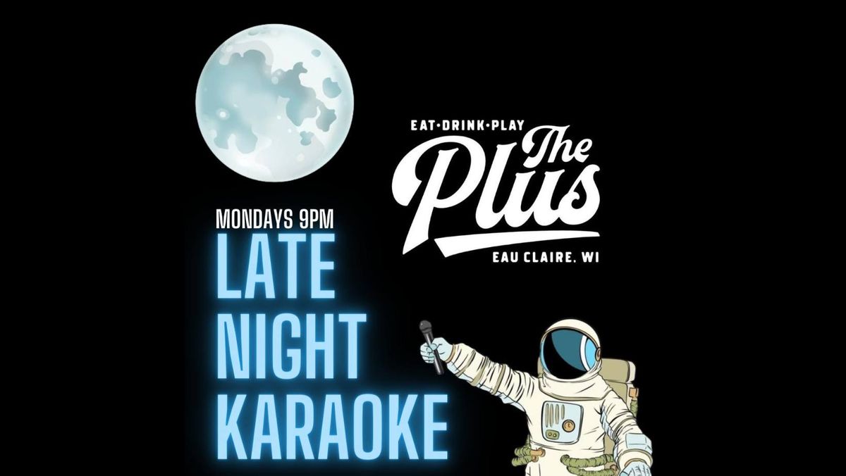 Late Night Karaoke at The Plus