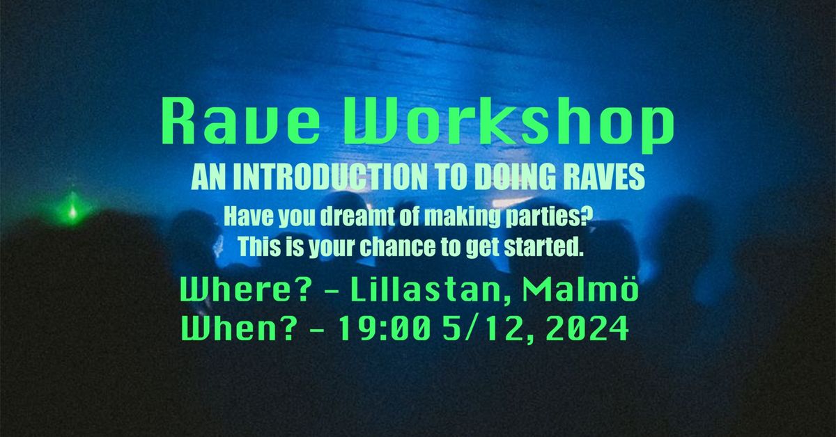 How to build a Rave - Workshop (introduction)