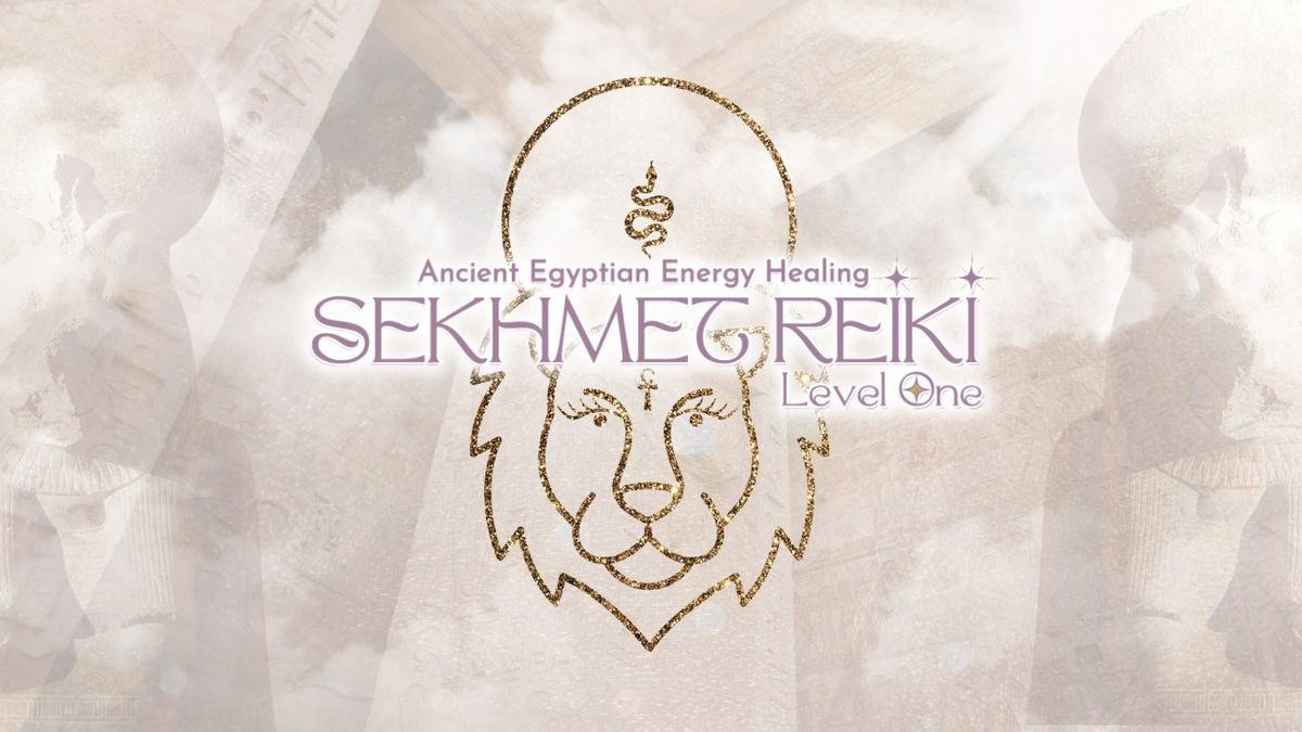 Sekhmet Reiki Course - Level One