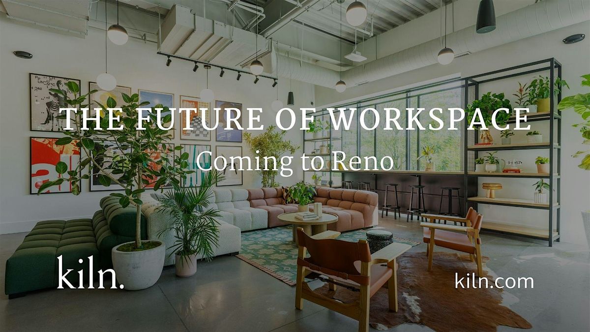 Kiln Reno Sneak Peak Open House