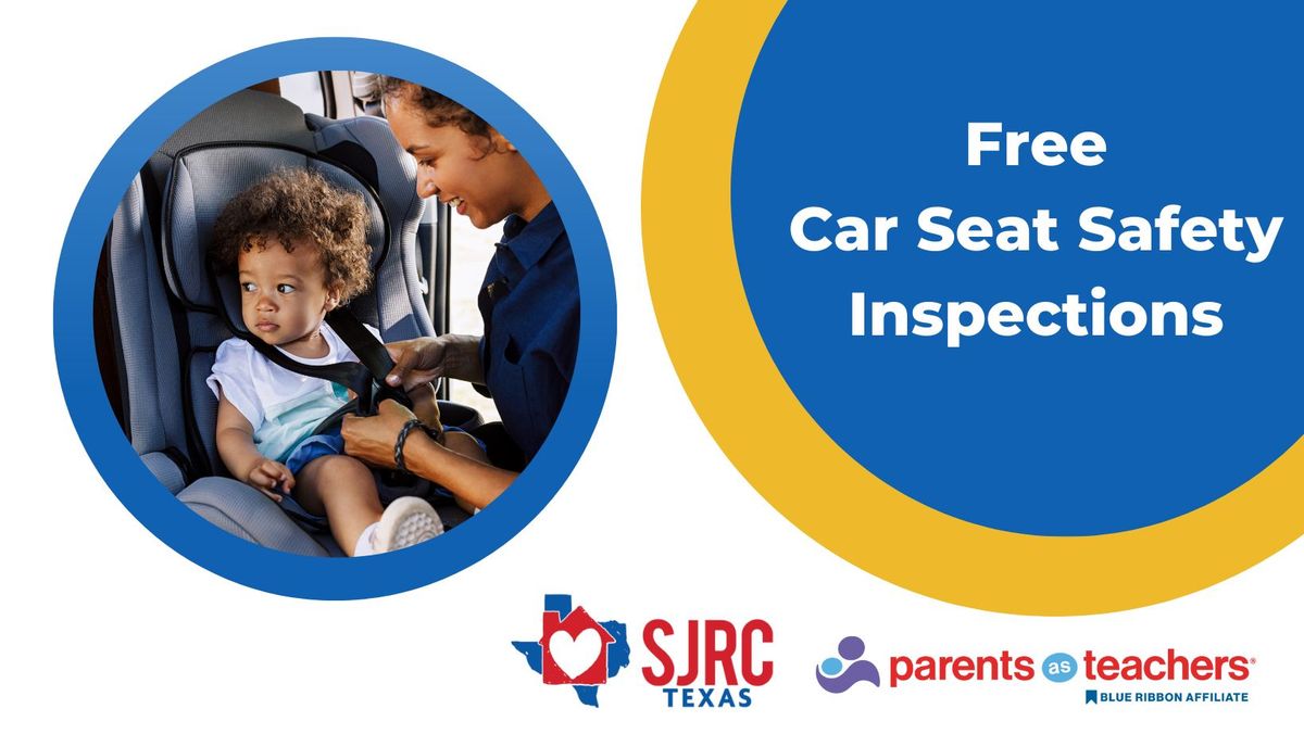 Car Seat Safety Inspections @ New Braunfels Head Start