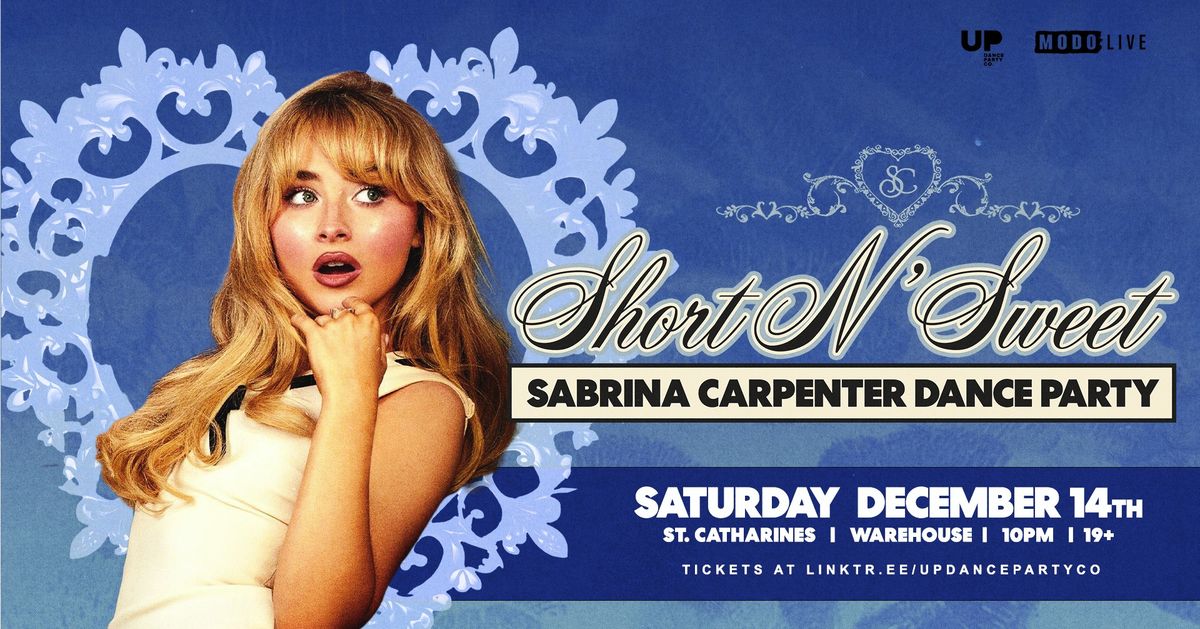 SHORT N' SWEET: Sabrina Carpenter Dance Party at Warehouse - St Catharines