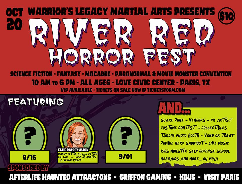 River Red Horror Fest presented by Warrior's Legacy Martial Arts 