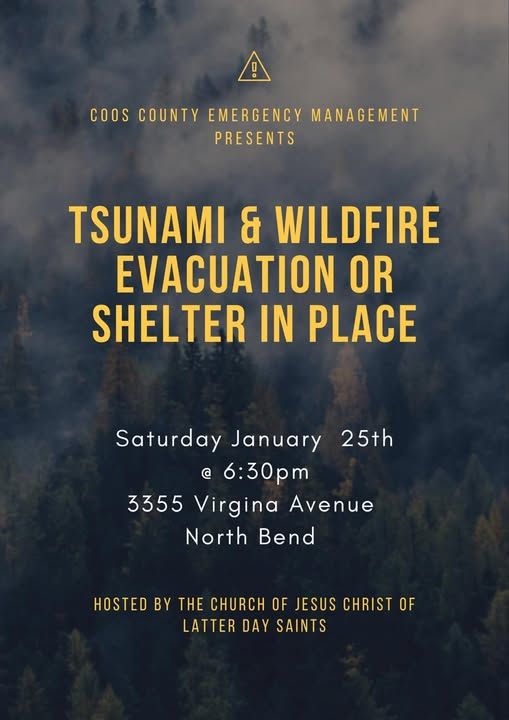 Tsunami & Wildfire Evacuation or Shelter in Place