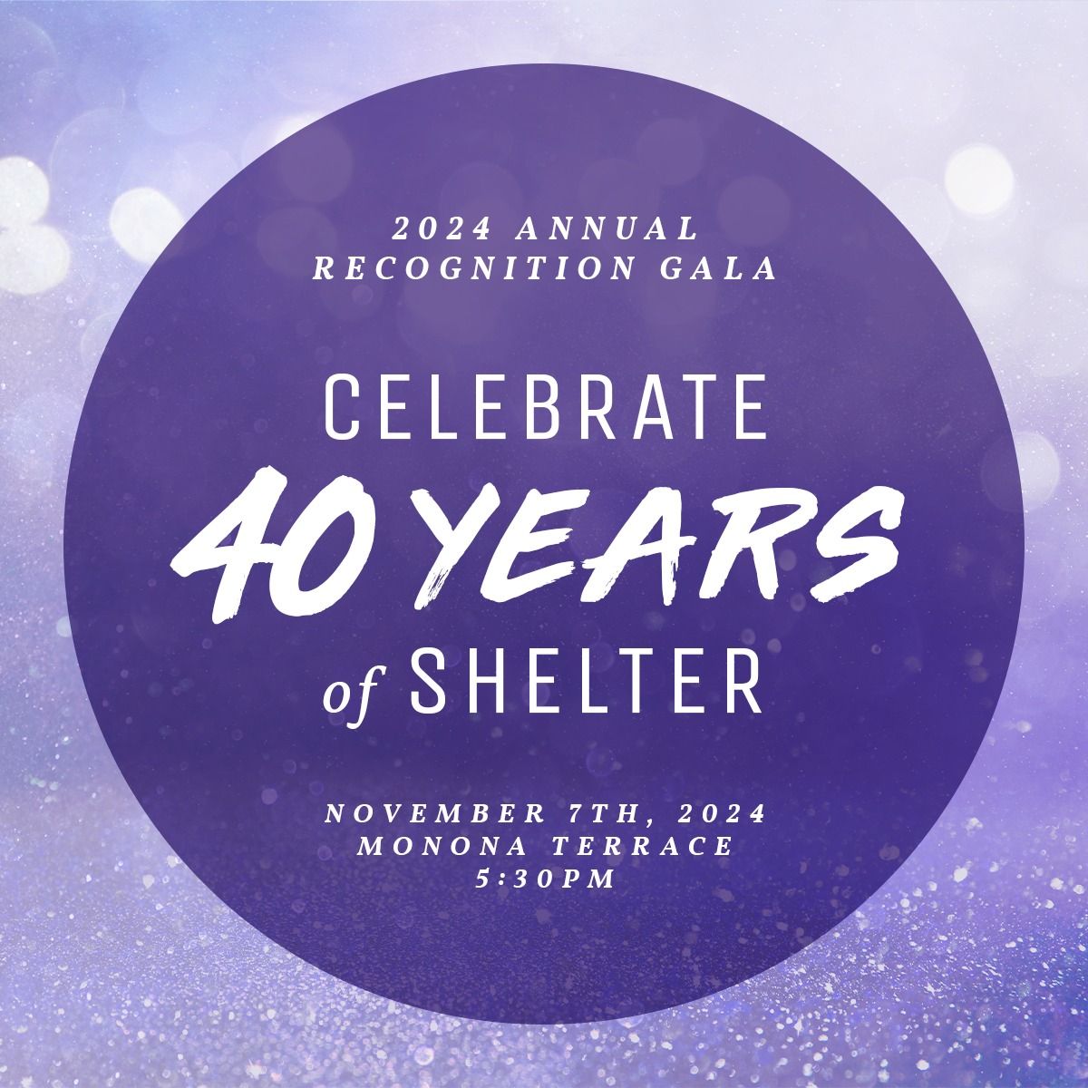 2024 Annual Recognition Gala- Celebrating 40 years of Shelter Services