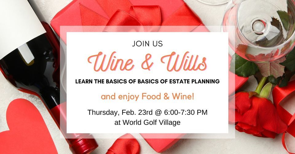 Wine & Wills: Estate & Legacy Planning