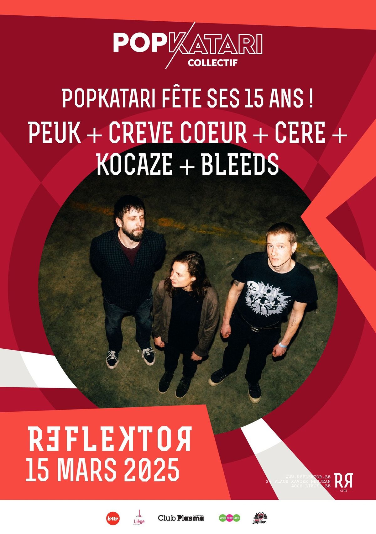 15 Ans PopKatari: PEUK + CERE + CREVE COEUR + KOCAZE + BLEEDS