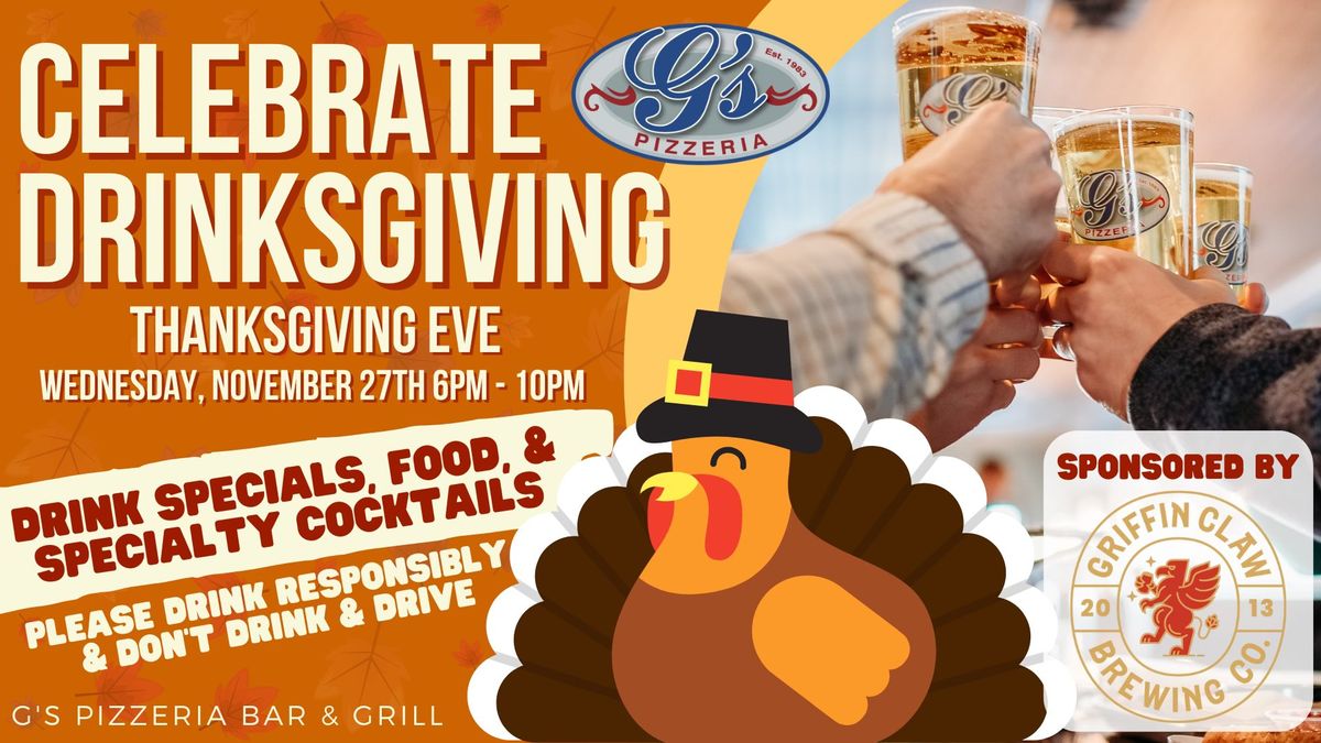 Drinksgiving (Thanksgiving Eve Party) at G's Pizzeria Bar & Grill Saginaw