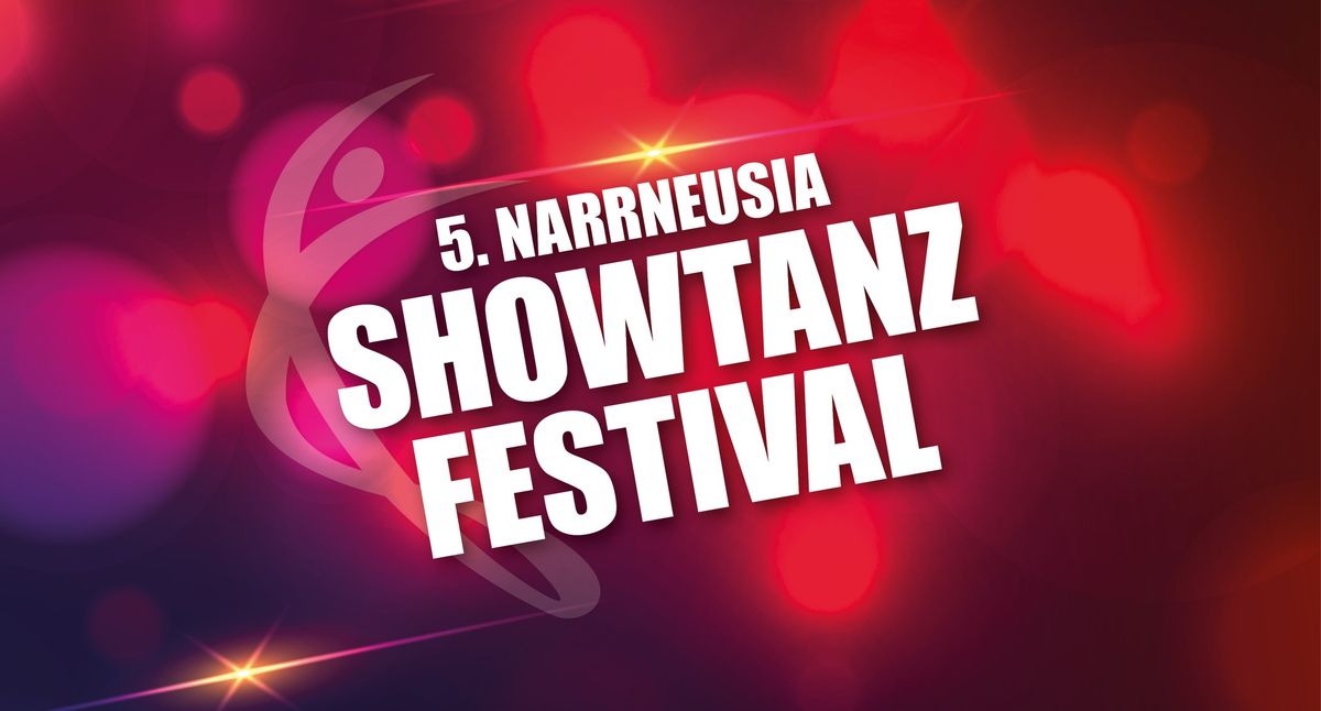 5. NARRNEUSIA Showtanzfestival