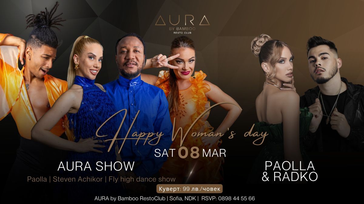 Woman's day \ud83c\udf39 Aura show | Paolla & Radko