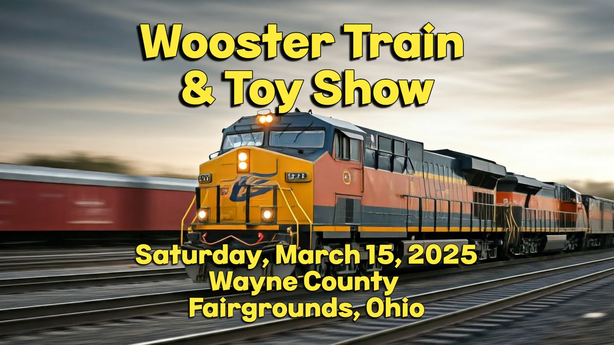 Wooster Train & Toy Show