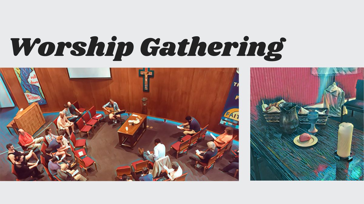 Worship Gathering