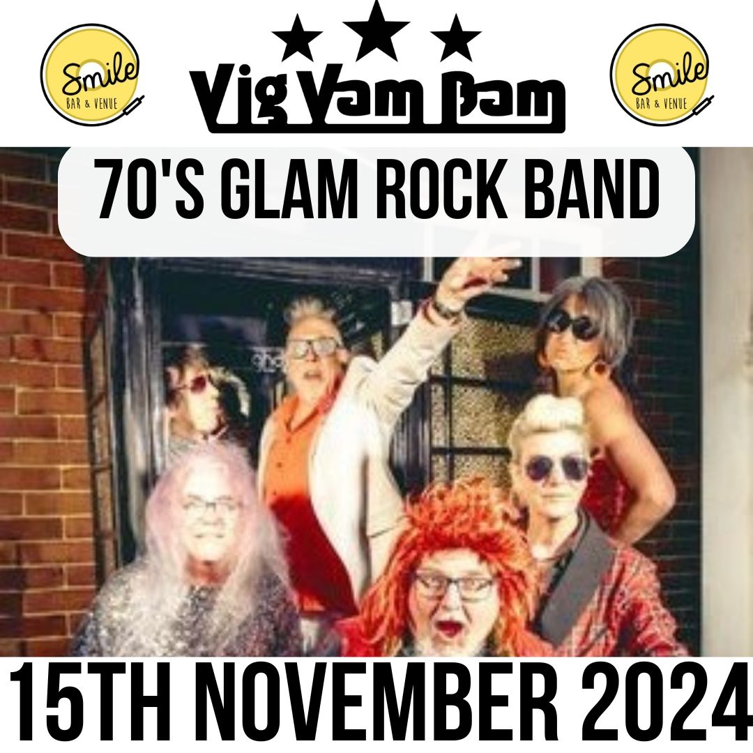 VIG VAM BAM SUPER 70's GLAM ROCK BAND