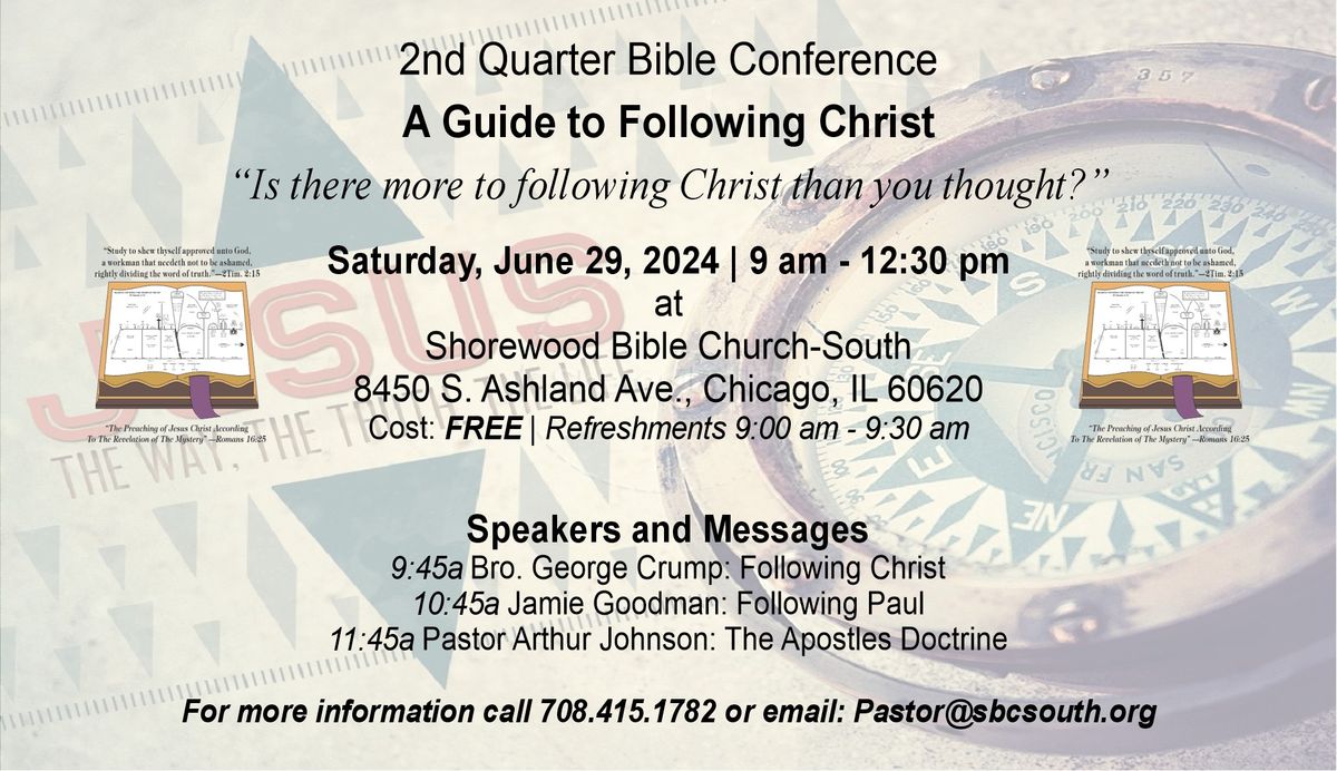 2nd Qtr Conference: A Guide to Following Christ