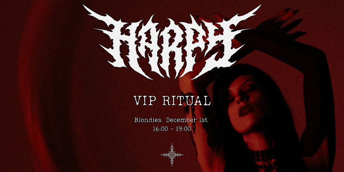 HARPY - VIP RITUAL