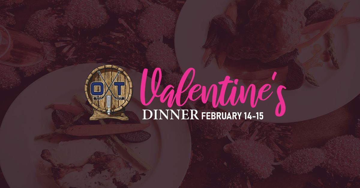 OT Valentines Day Dinner