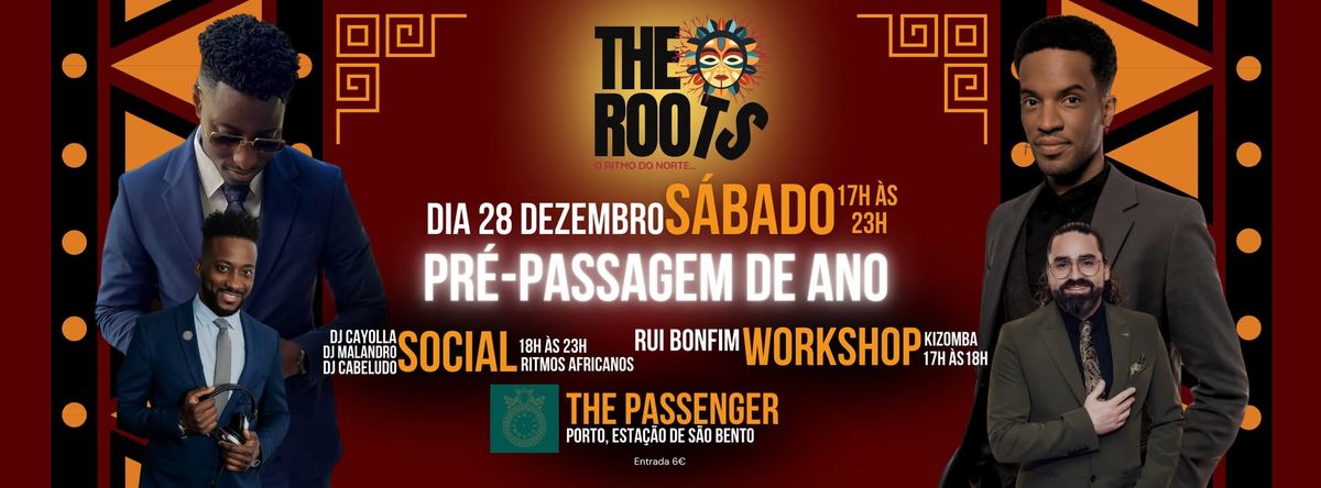 THE ROOTS - RITMOS AFRICANOS - THE PASSENGER HOSTEL