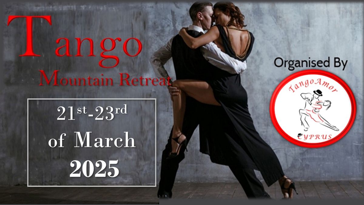  Tango Mountain Retreat 2025 by TangoAmor Cyprus