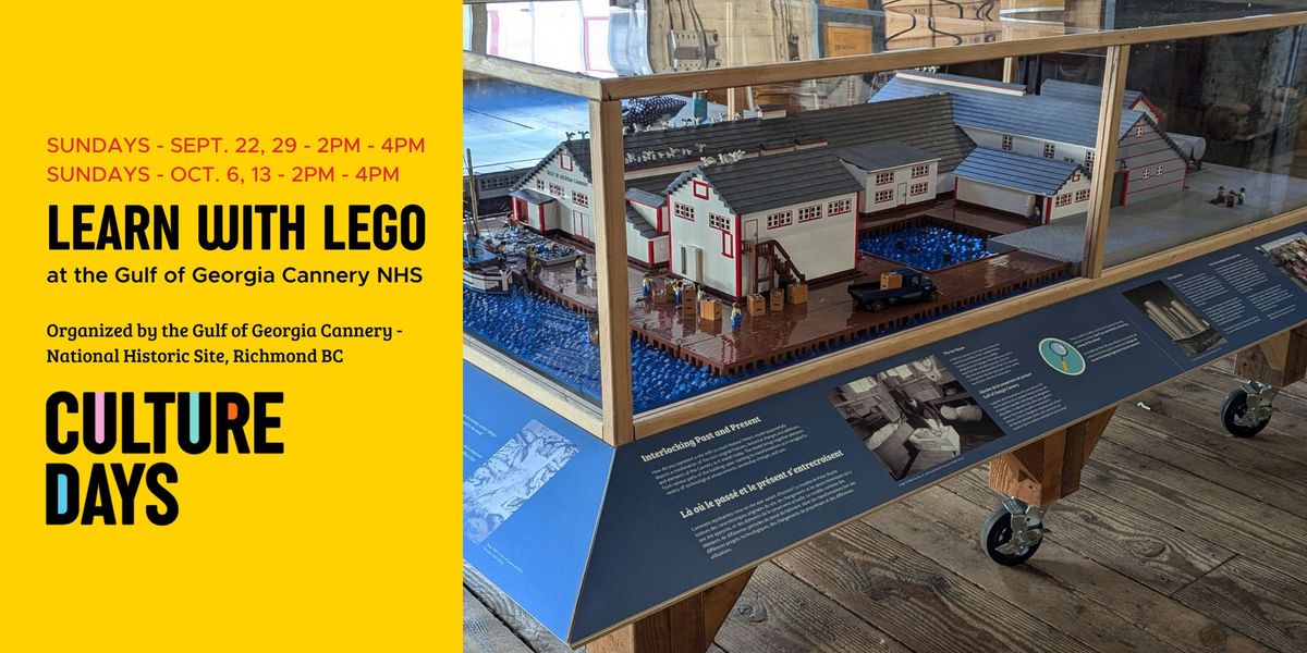 Learn with Lego at the Gulf of Georgia Cannery NHS