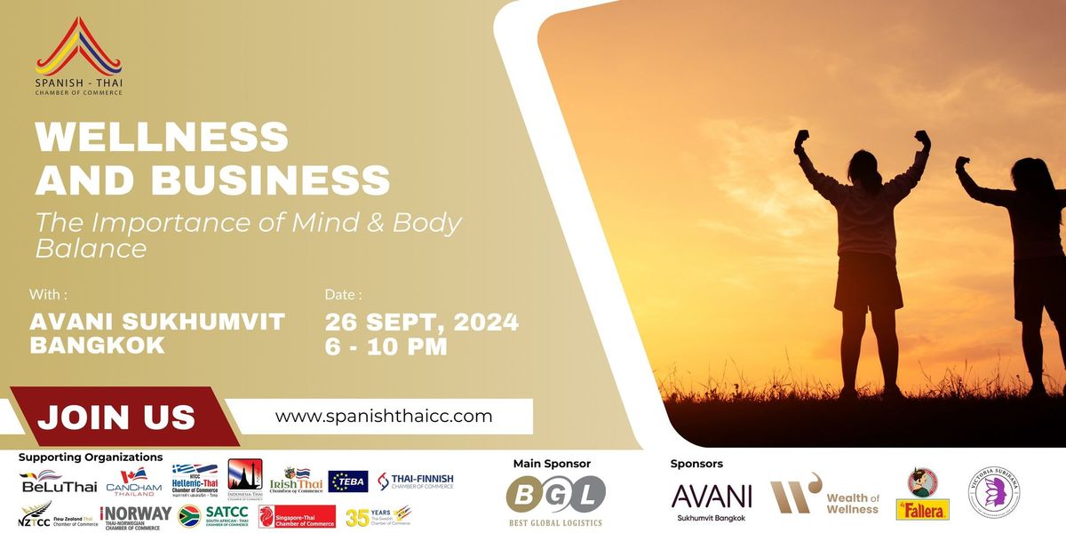 (Joint Event) Wellness for Business: The Importance of Mind & Body Balance & Networking