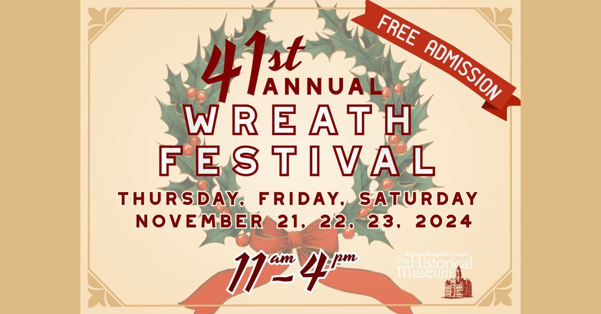 41st Annual Wreath Festival at the Historical Museum