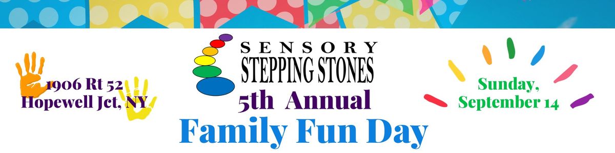 5th Annual Family Fun Day at Sensory Stepping Stones!