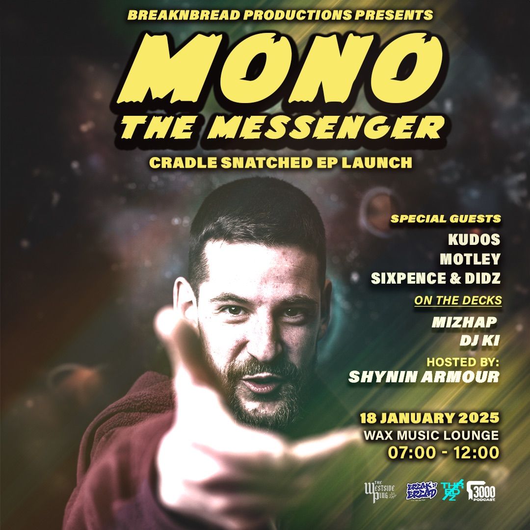 Breaknbread presents \u201cMono the Messenger\u201d