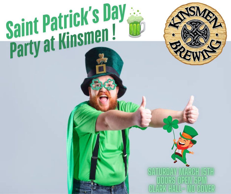 SAINT PATRICKS DAY PALOOZA AT KINSMEN